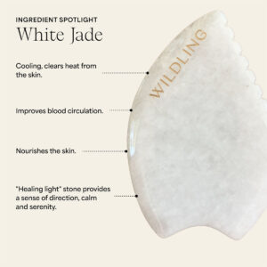 Wildling Empress Jade Gua Sha is made of white jade to cool and calm the skin as it lifts and firms.